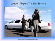 Choose Your Right London Airport Transfer Service Provider in UK