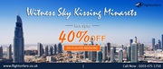 Witness Sky Kissing Minarets with 40% off on flights