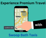 Experience Premium Travel with Swoop Bath Taxis